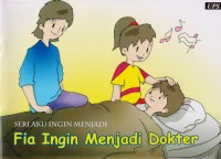Image of Fia Ingin Menjadi Dokter