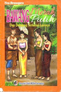 Image of Bawang Merah Bawang Putih dan Dongeng Terkenal Lainnya