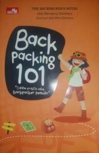 Image of Back Packing 101 : Catatan Praktis Untuk Backpacker Pemula