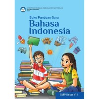Image of Buku Panduan Guru Bahasa Indonesia Kelas VIII Kurikulum Merdeka