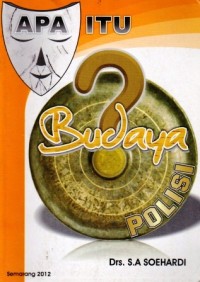 Image of Apa Itu Budaya Polisi?