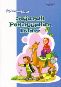 Image of Ayo Mengenal Sejarah Peninggalan Islam