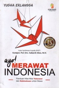 Image of Ayo Merawat Indonesia: Panduan Nilai-nilai Toleransi dan Kebinekaan Untuk Siswa