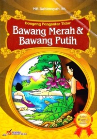 Image of Dongeng Pengantar Tidur: Bawang Merah & Bawang Putih