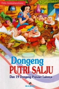 Image of Dongeng Putri Salju Dan 19 Dongeng Populer Lainnya