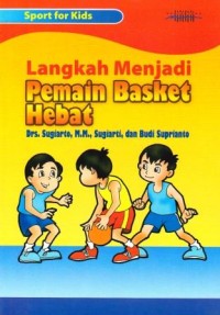 Image of Langkah Menjadi Pemain Basket Hebat