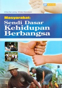 Image of Masyarakat: Sendi Dasar Kehidupan Berbangsa