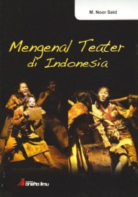 Image of Mengenal Teater di Indonesia