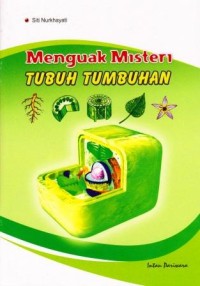 Image of Menguak Misteri Tubuh Tumbuhan