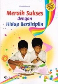 Image of Meraih Sukses dengan Hidup Berdisiplin