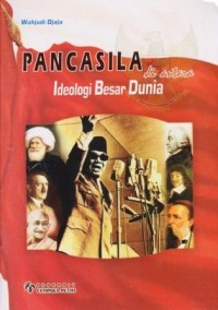 Image of Pancasila diantara Ideologi Besar Dunia