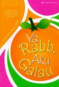 Image of Ya Rabb, Aku Galau